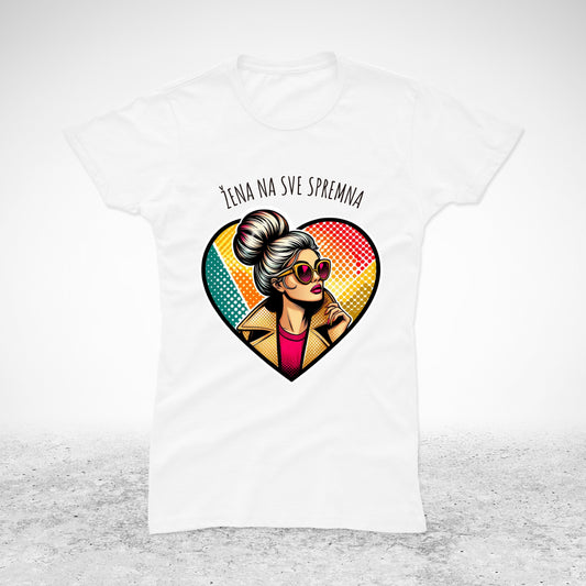 Žena na sve spremna - majica