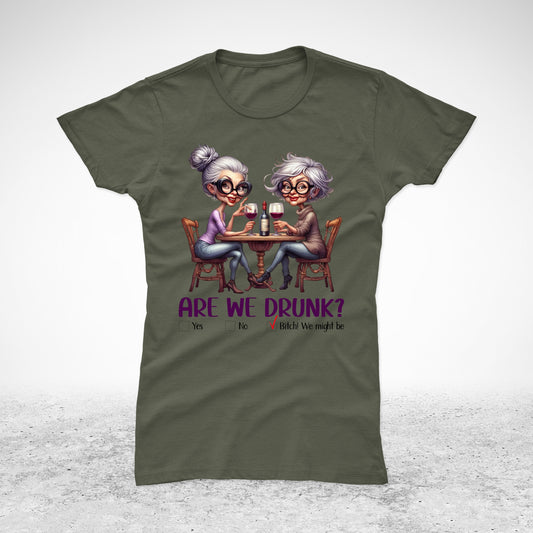 Are we drunk - majica