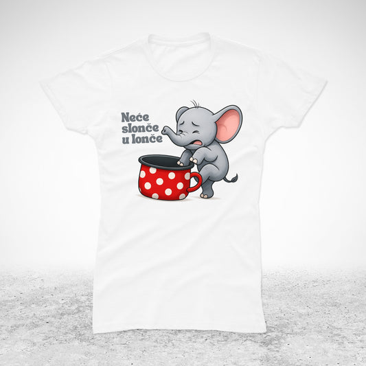 Neće slonče u lonče - majica