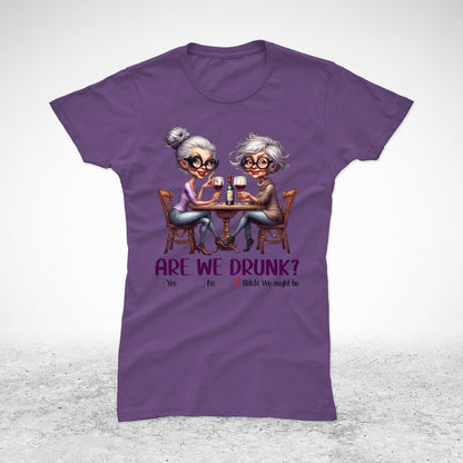 Are we drunk - majica