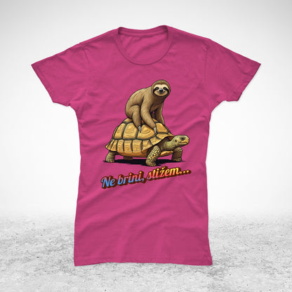 Ne brini, stižem - majica