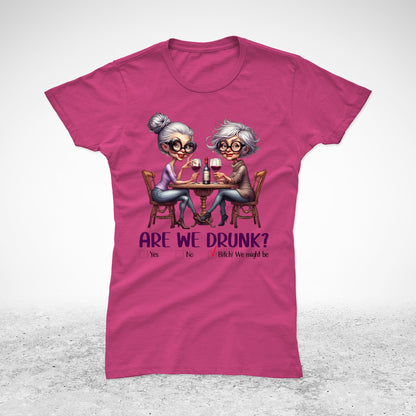 Are we drunk - majica