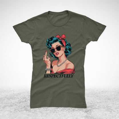 Respectfully - majica