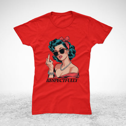 Respectfully - majica