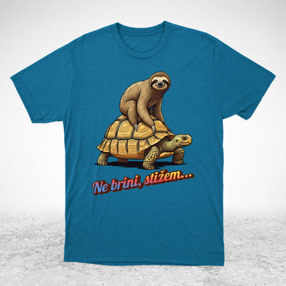 Ne brini, stižem - majica