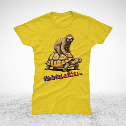 Ne brini, stižem - majica